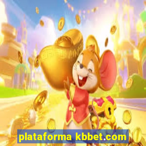 plataforma kbbet.com